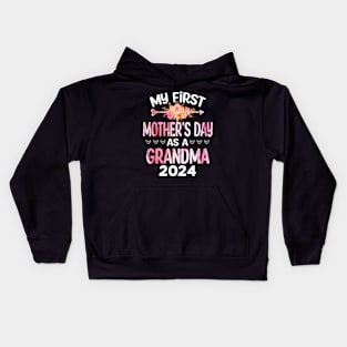My first Mother's day as a grandma 2024  Mother's Day Kids Hoodie